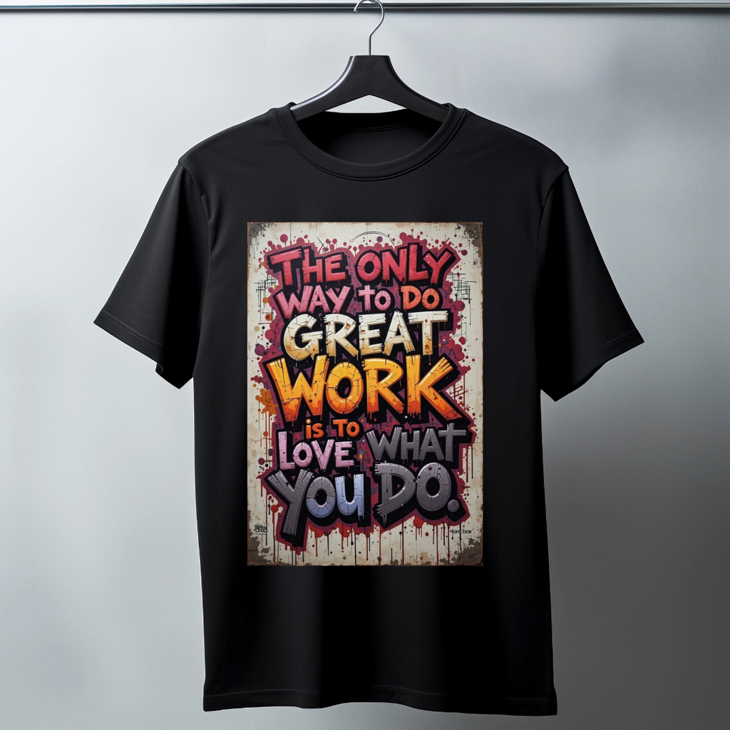 Streetbeat. “Love What You Do” Oversized T-Shirt | Motivational Graphic Tee | 100% Cotton Unisex Streetwear